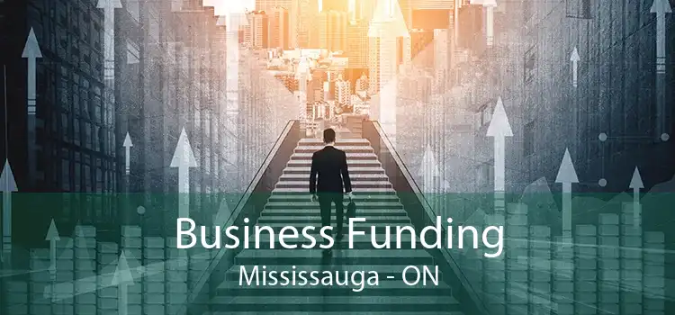 Business Funding Mississauga - ON